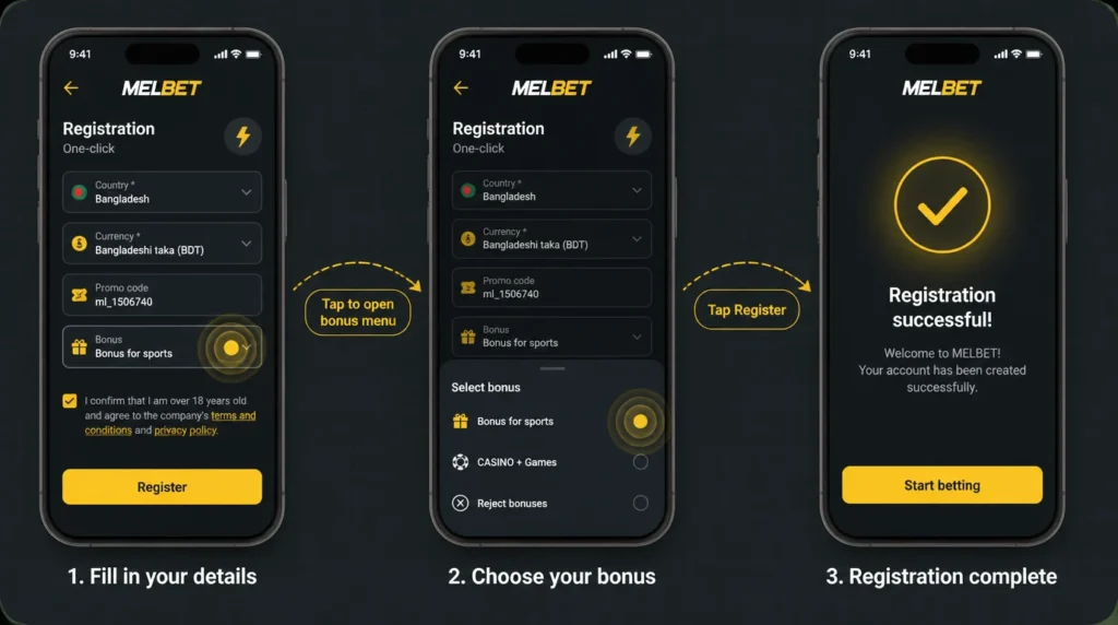 Melbet Bangladesh registration in three steps — fill in your details, choose the sports or casino bonus, complete sign-up